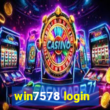 win7578 login